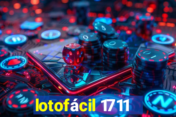 lotofácil 1711