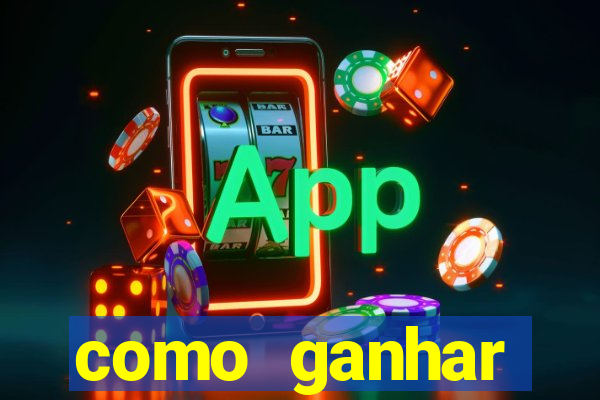 como ganhar dinheiro em aplicativos de jogos