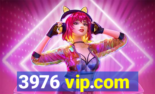 3976 vip.com