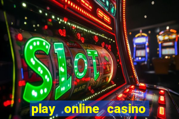 play online casino games for real money