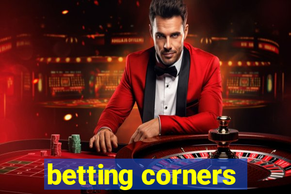 betting corners