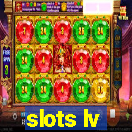 slots lv