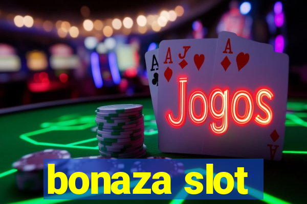 bonaza slot