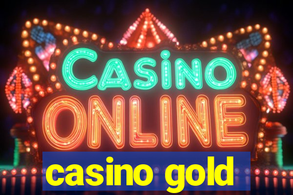 casino gold