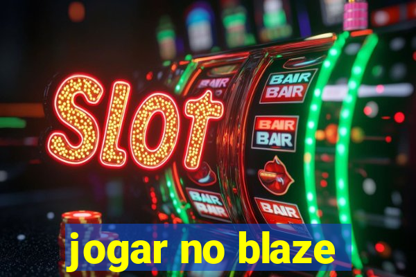 jogar no blaze