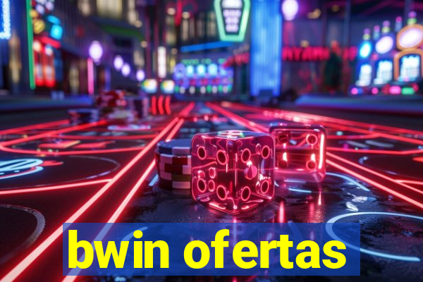 bwin ofertas