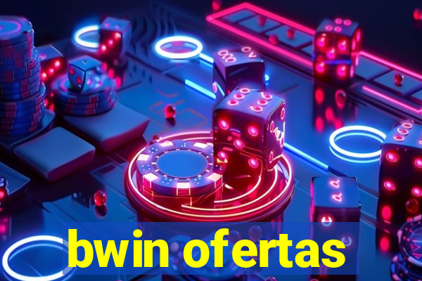 bwin ofertas