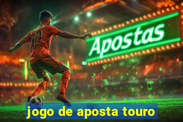 jogo de aposta touro