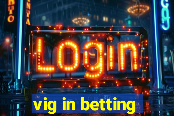 vig in betting