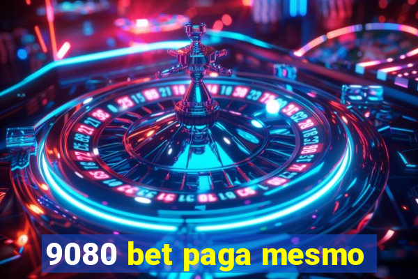 9080 bet paga mesmo