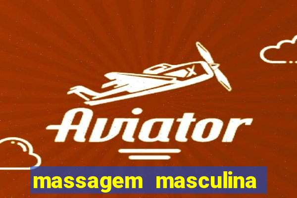 massagem masculina porto alegre