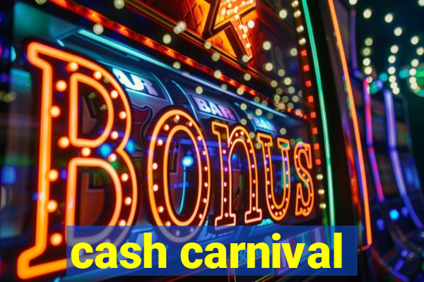 cash carnival