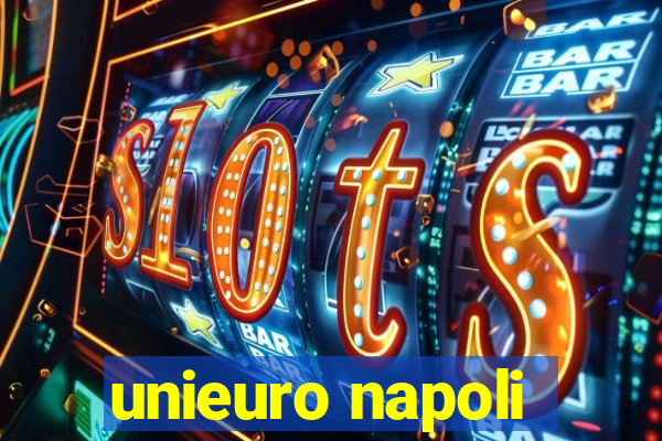 unieuro napoli