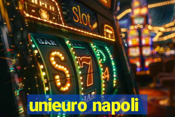 unieuro napoli