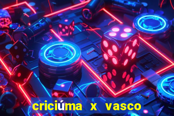 criciúma x vasco da gama