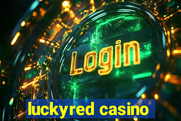 luckyred casino