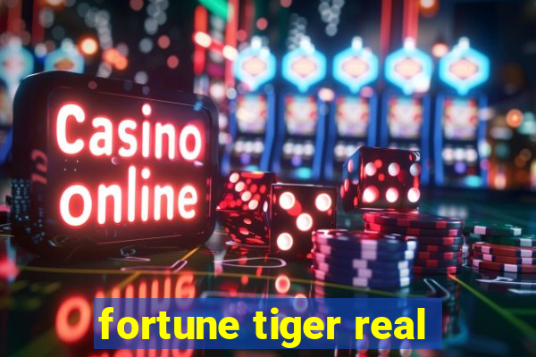 fortune tiger real