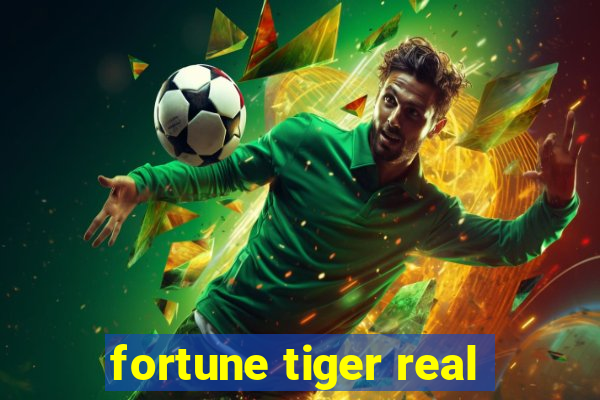 fortune tiger real