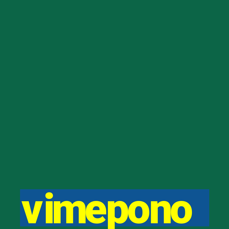 vimepono