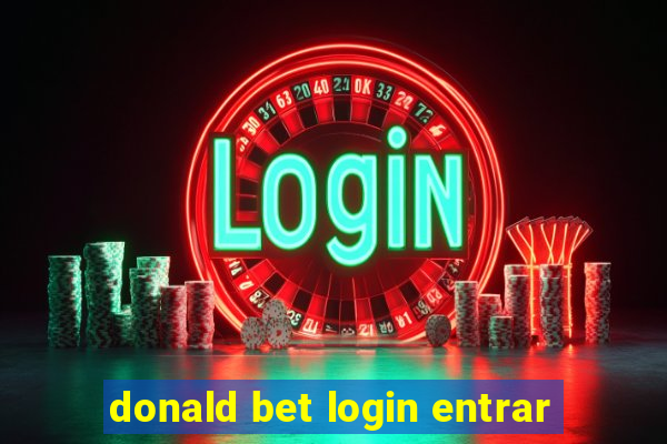 donald bet login entrar