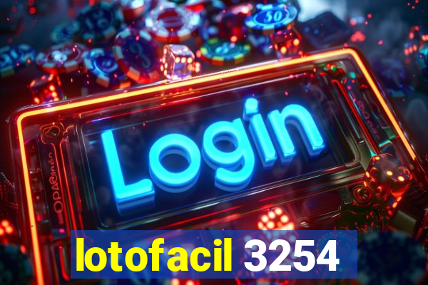 lotofacil 3254