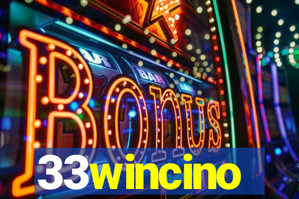 33wincino