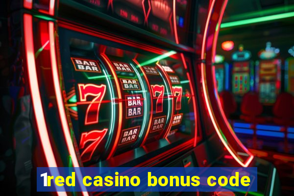 1red casino bonus code