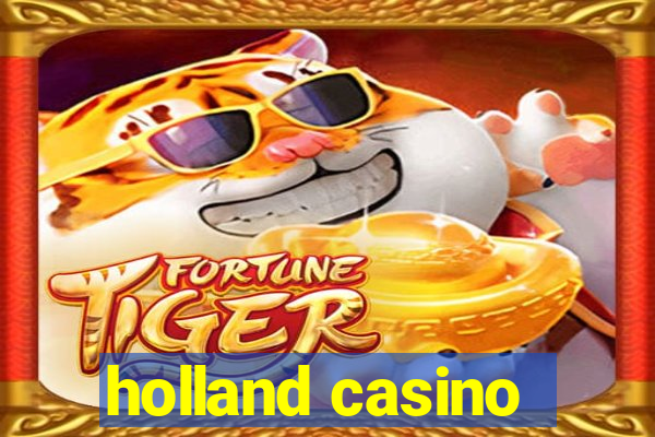 holland casino