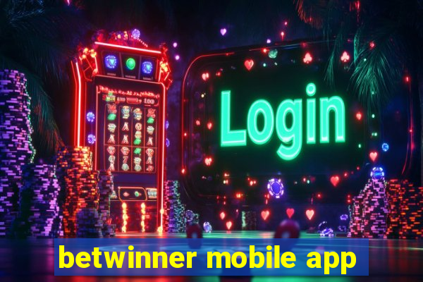 betwinner mobile app