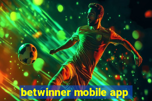 betwinner mobile app