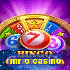 mr o casino