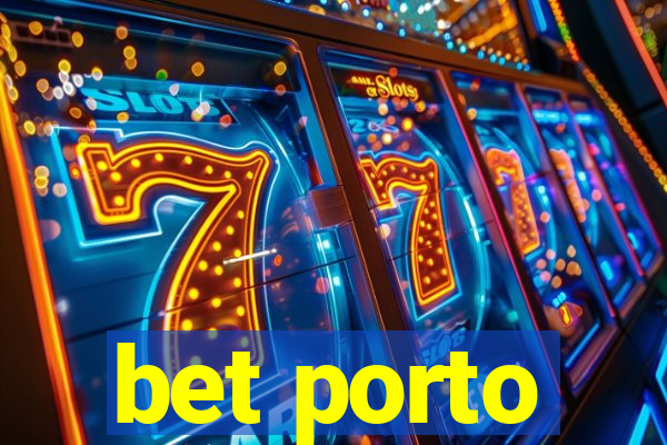 bet porto