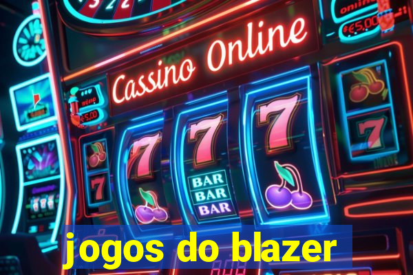 jogos do blazer