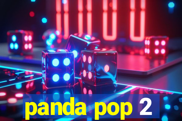 panda pop 2