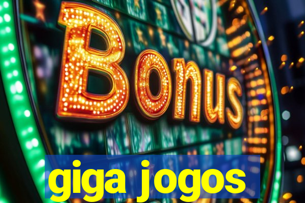 giga jogos