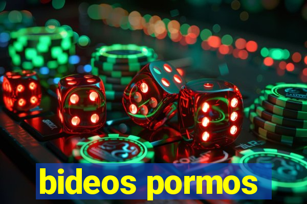 bideos pormos