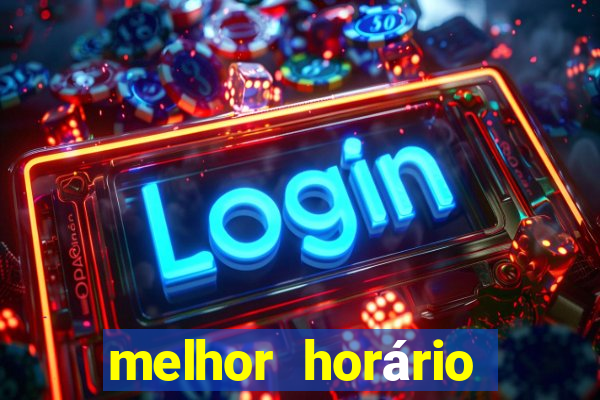 melhor horário para jogar fortune dragon hoje