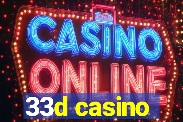 33d casino