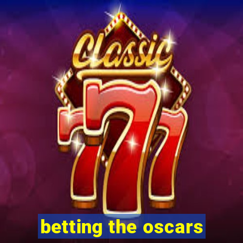 betting the oscars