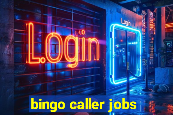 bingo caller jobs