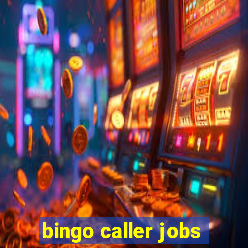 bingo caller jobs