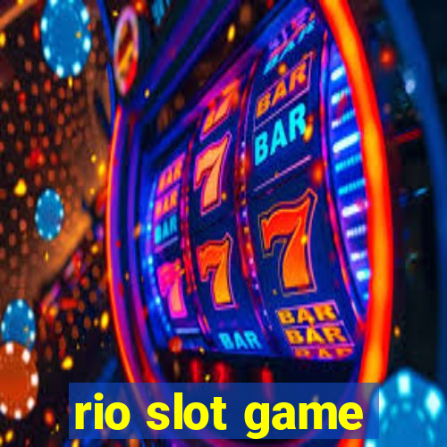 rio slot game