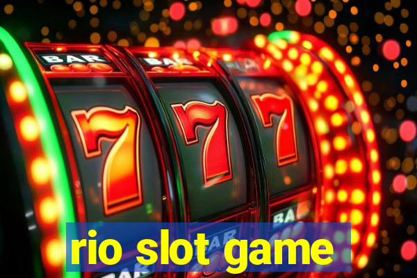 rio slot game