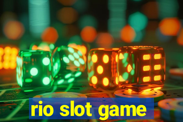 rio slot game