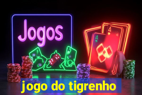 jogo do tigrenho