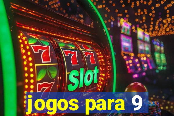 jogos para 9