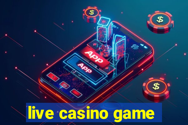 live casino game