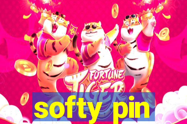 softy pin