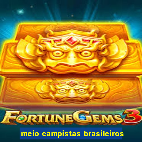 meio campistas brasileiros