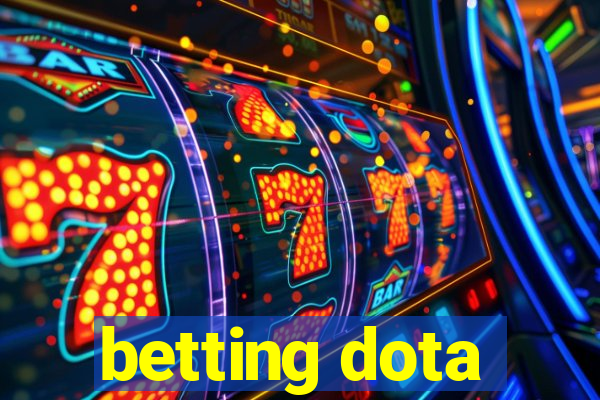 betting dota